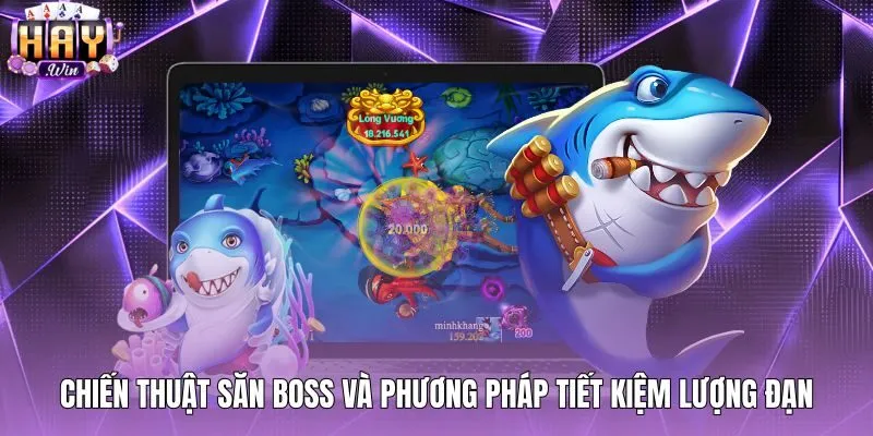 Kỹ thuật ngắm bắn và kiểm soát lượng đạn Vua bắn cá