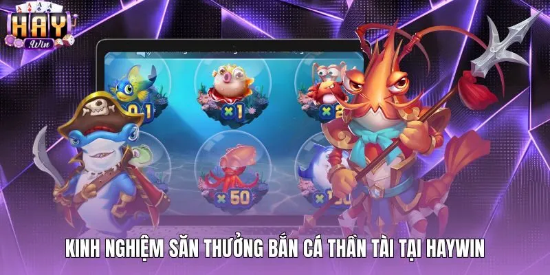 kinh-nghiem-san-thuong-ban-ca-than-tai-tai-haywin Chiến thuật tỉa đạn mép bàn hiệu quả Bắn cá thần tài