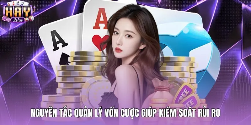 Phương pháp quản lý vốn cược an toàn bảo vệ tài khoản