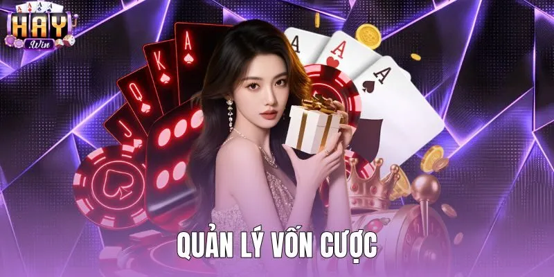 Chiến Lược Quản Lý Vốn Cược Hiệu Quả Giúp Bảo Toàn Tài Chính